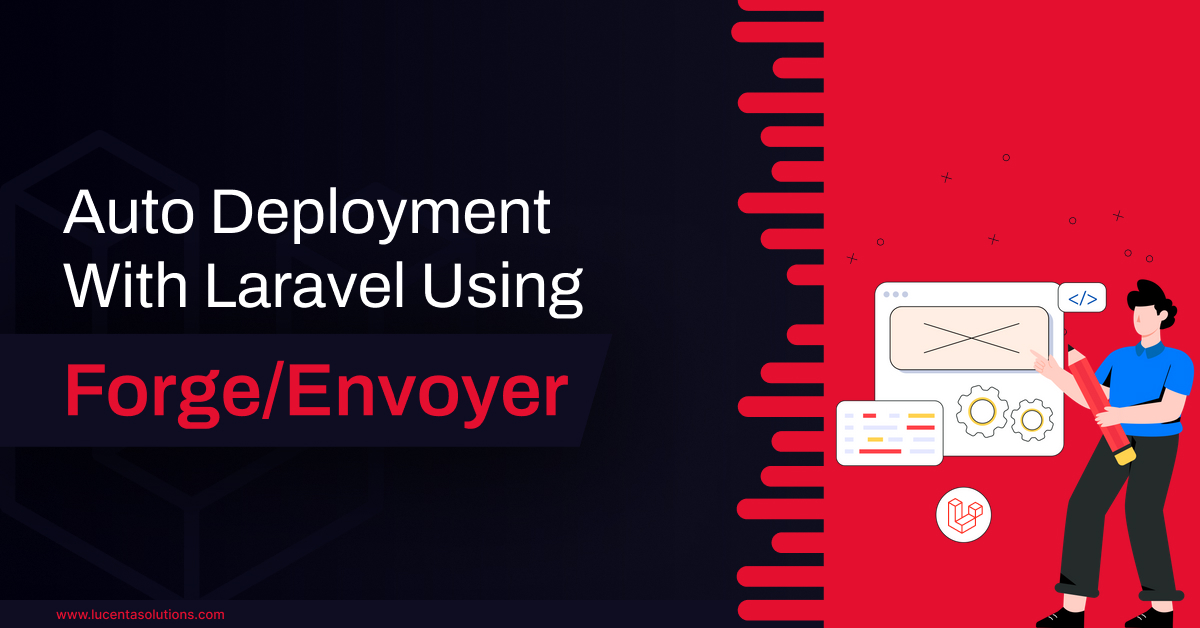 <strong>Auto Deployment with Laravel using Forge/Envoyer</strong>