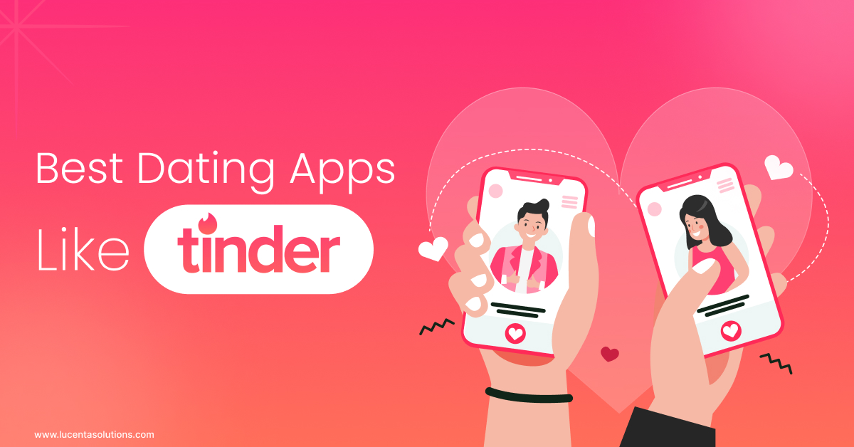 Best Dating Apps like Tinder in 2024- Choosing Among Alternatives